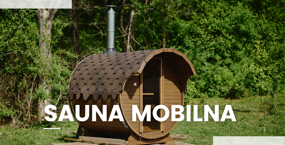 Sauny ogrodowe ich narastająca popularność Sauna mobilna Sauna Relax sauna mobilna